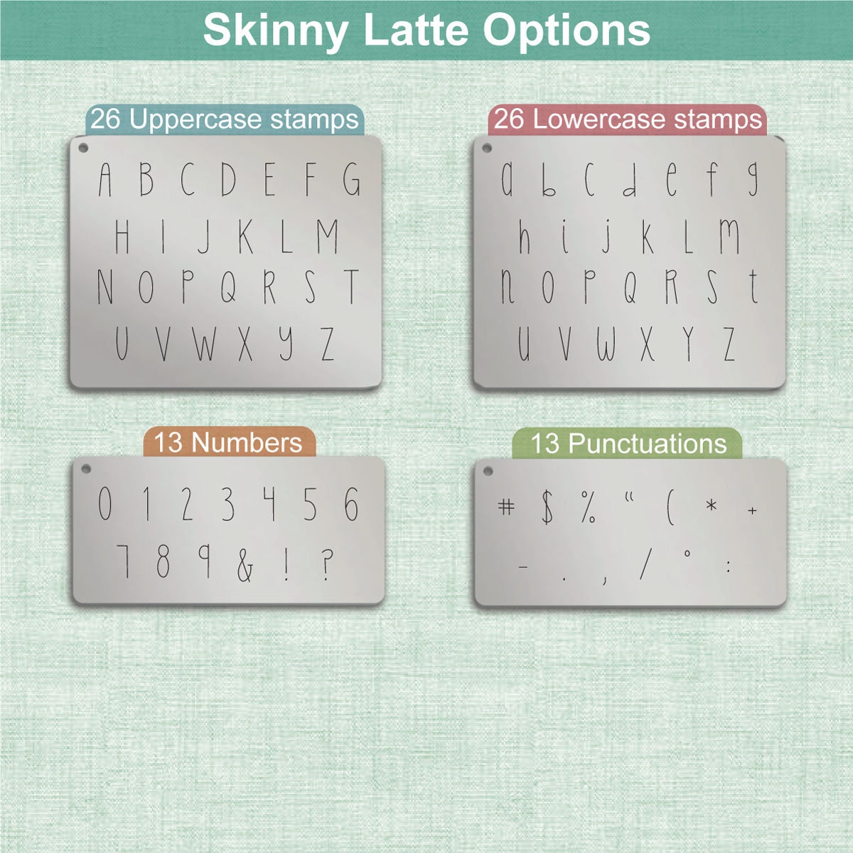 Skinny Latte Metal Alphabet Stamps, full Alphabet.