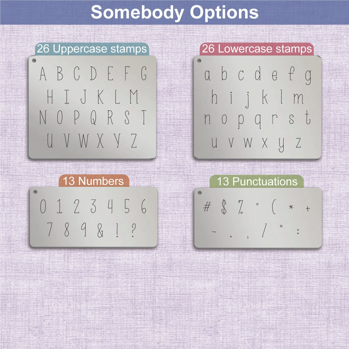 Somebody Letter Metal Stamps, full Alphabet.