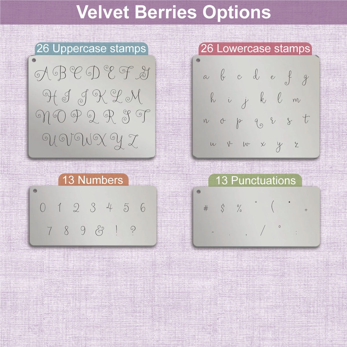 Velvet Berries Metal Stamps, complete Alphabet.